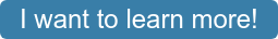 I want to learn&nbsp;more!